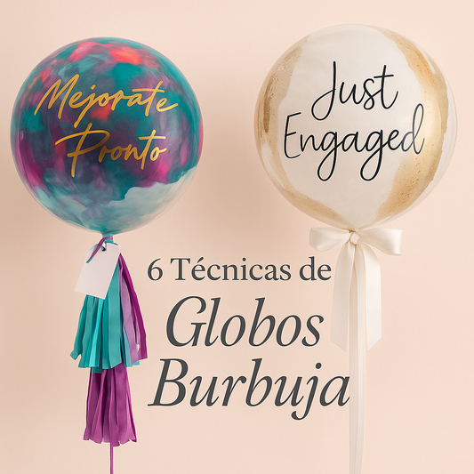 Curso: 6 Técnicas de Globos Burbuja Personalizados ✨